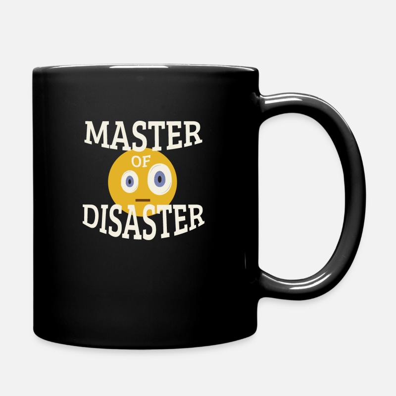 Master of Disaster - Tasse einfarbig - Schwarz