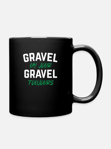 Gravel toujours Cadeau humour personnalisé - Mug uni - noir