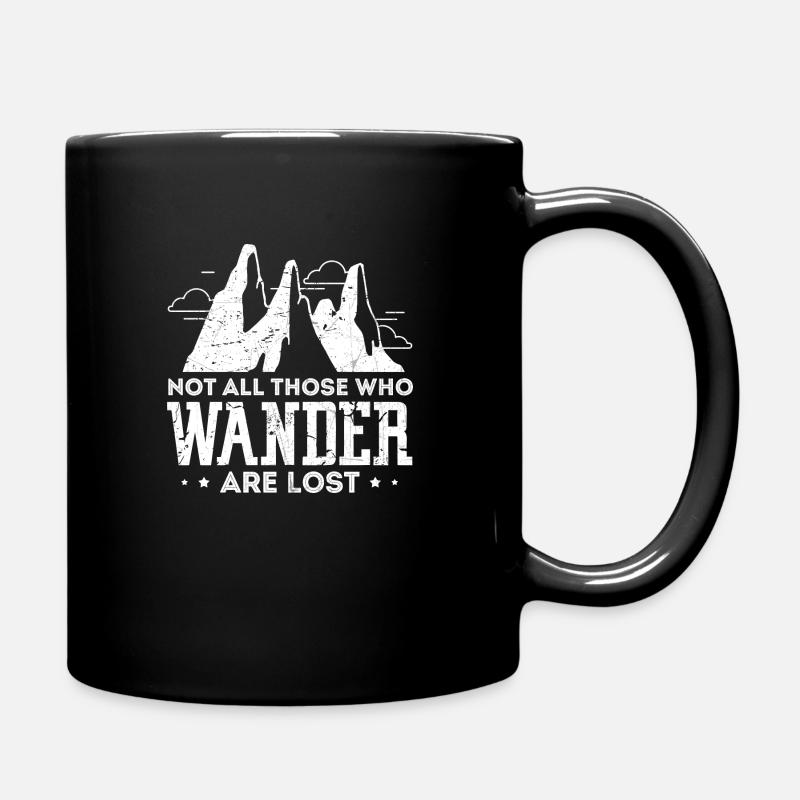 Not All Those Who Wander Are Lost - Tasse einfarbig - Schwarz
