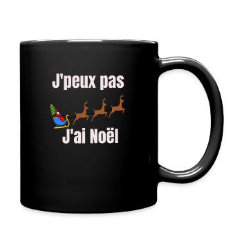 Je peux pas j'ai noel - Mug uni - noir - Droite