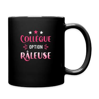 Collègue option râleuse. Cadeau collègue femme - Mug uni - noir - Droite
