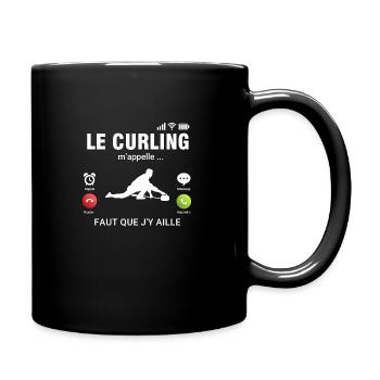Le Curling M'appelle Faut Que J'y Aille - Mug uni - noir - Droite