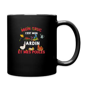 Mon Truc mon jardin et mes poules jardinage - Mug uni - noir - Droite