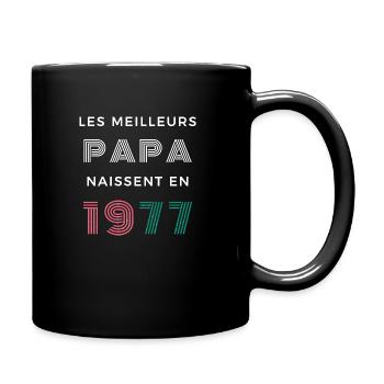 Les meilleurs papas au monde naissent en 1977 - Mug uni - noir - Droite