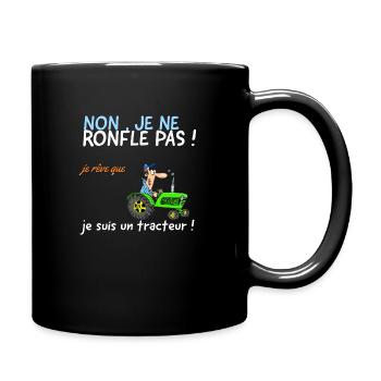 Non je ne ronfle pas, reve que je suis un tracteur - Mug uni - noir - Droite
