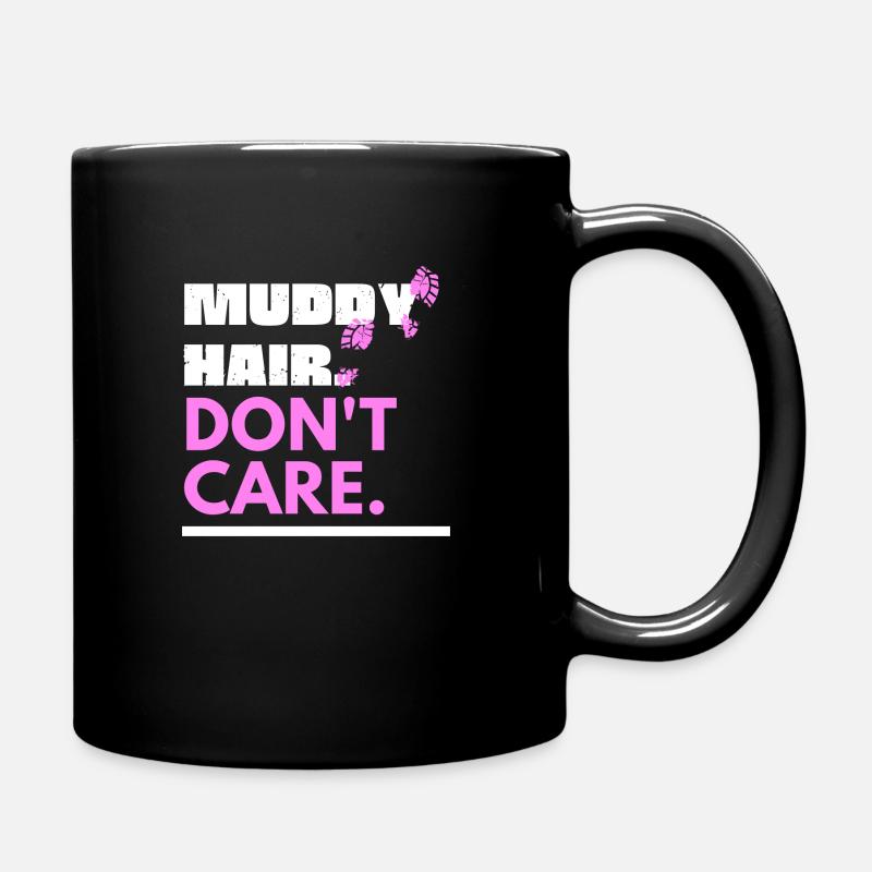 Muddy Hair don't care Mottoshirt - Tasse einfarbig - Schwarz