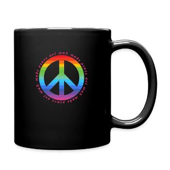 Make Peace not War - Peace Zeichen - Frieden LGBTQ - Tasse einfarbig - Schwarz - Rechts