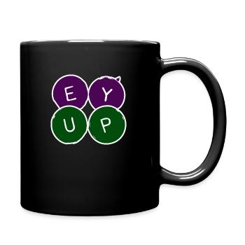 Ey Up! Yorkshire slang Lancashire dialect - Full Colour Mug - black - Right