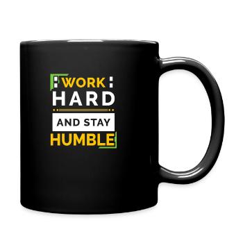 Work Hard And Stay Humble - Tasse einfarbig - Schwarz - Rechts