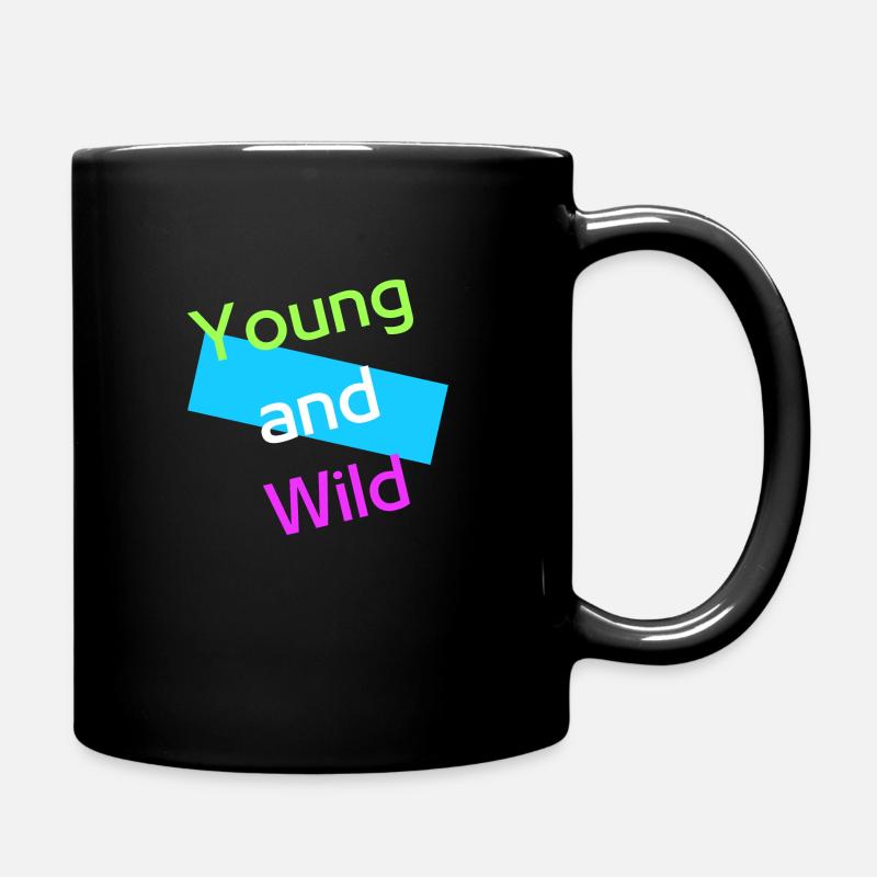 Young and wild - Jung geblieben - Tasse einfarbig - Schwarz