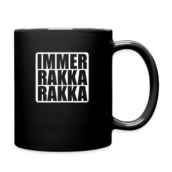 IMMER RAKKA RAKKA Hassan Omage - Tasse einfarbig - Schwarz - Rechts