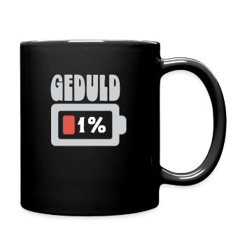 Lustiger Spruch meine Geduld Ladebalken ausrasten - Tasse einfarbig - Schwarz - Rechts