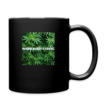 Wann Bubatz Legal Weed - Tasse einfarbig - Schwarz - Rechts