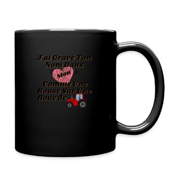 j ai gravé ton nom dans mon cœur comme une roue - Mug uni - noir - Droite