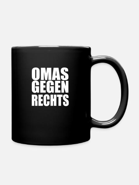Omas gegen Rechts! - Tasse einfarbig - Schwarz