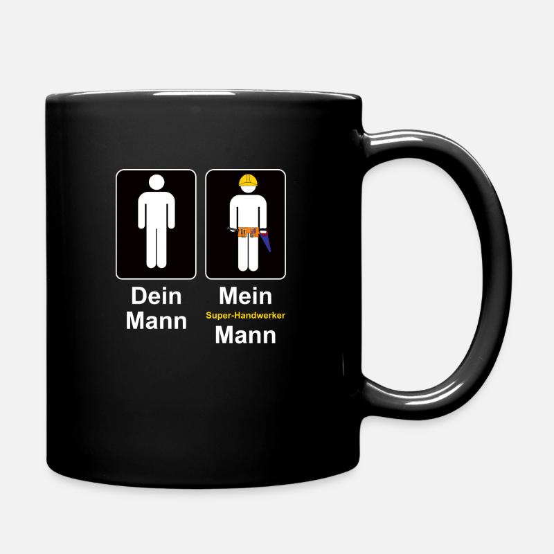 Mein Mann der Handwerker, lustiger Spruch - Tasse einfarbig - Schwarz