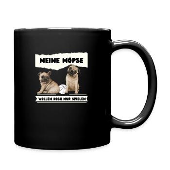Meine Möpse wollen doch nur spielen - Tasse einfarbig - Schwarz - Rechts