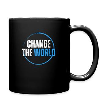 Die Welt verändern - Designmotivation - Tasse einfarbig - Schwarz - Rechts