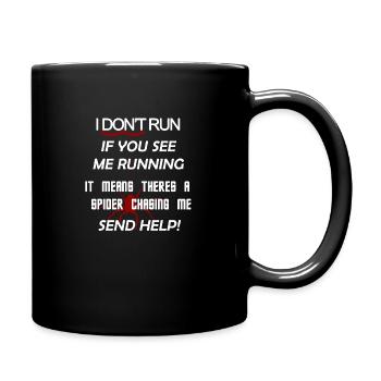 If you see me running, it means there's a spider! - Full Colour Mug - black - Right