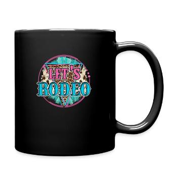 Lets Rodeo - Full Colour Mug - black - Right