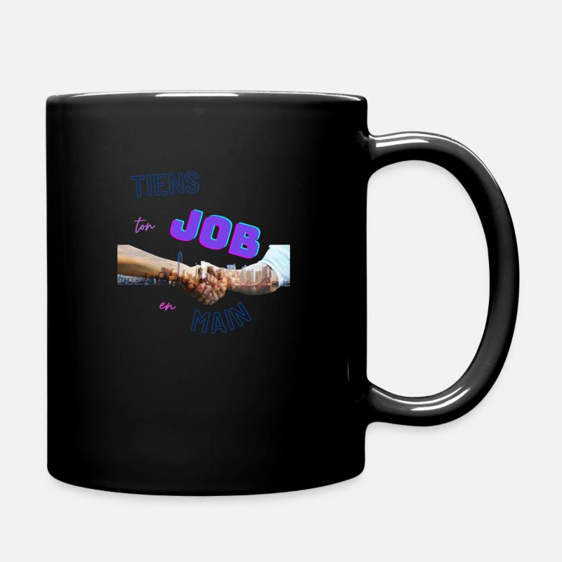 Hold your job in hand - Full Colour Mug - black