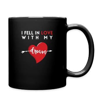 I fell in love with my dream - Full Colour Mug - black - Right