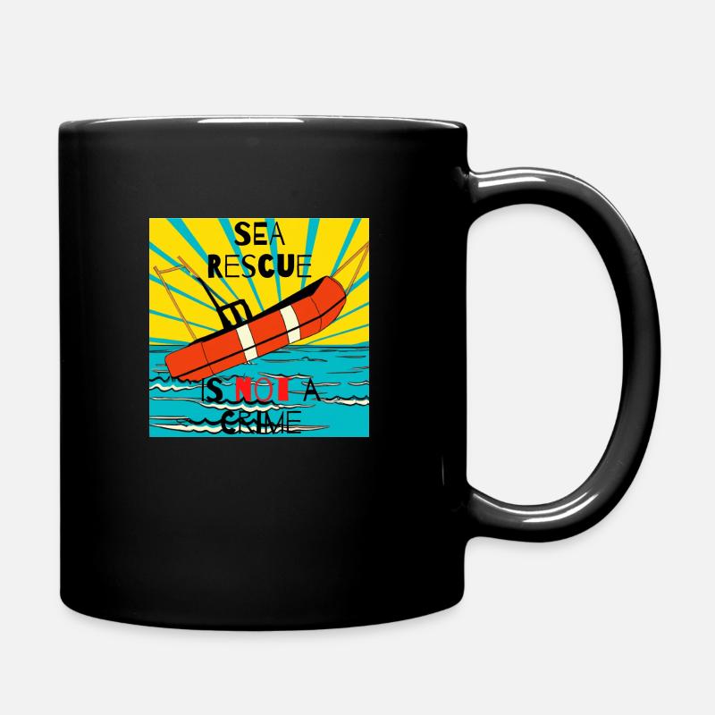 Sea rescue is not a crime - Full Colour Mug - black
