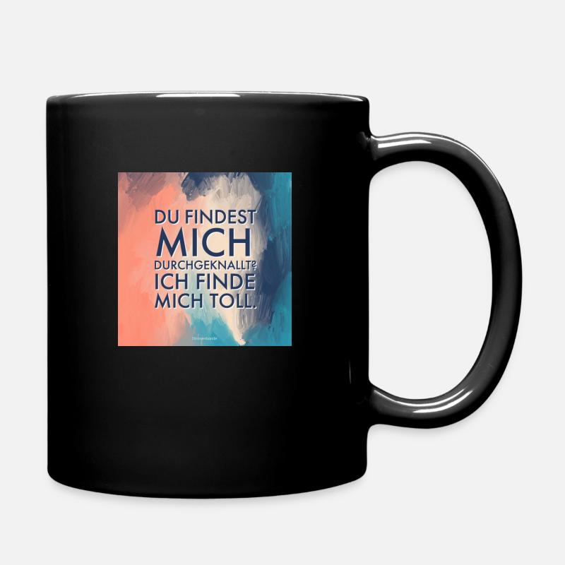 spruch 16 - Tasse einfarbig - Schwarz