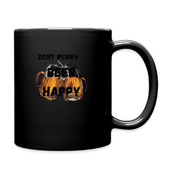 Dont worry ! Beer happy! - Tasse einfarbig - Schwarz - Rechts