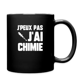 J’peux pas j’ai chimie - Mug uni - noir - Droite