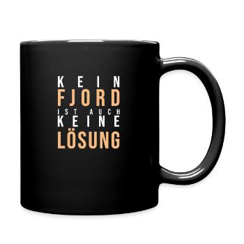 Kein Fjord keine Lösung - Tasse einfarbig - Schwarz - Rechts