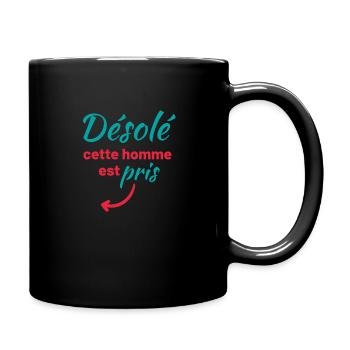 Désolé cette homme est pris - Mug uni - noir - Droite