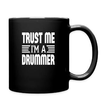 Trust Me I´m A Drummer - Tasse einfarbig - Schwarz - Rechts