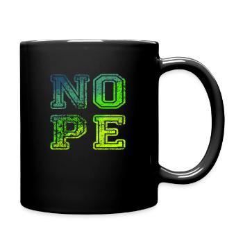 NOPE - don't be a yes person! - Tasse einfarbig - Schwarz - Rechts