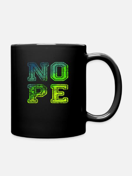 NOPE - don't be a yes person! - Full Colour Mug - black