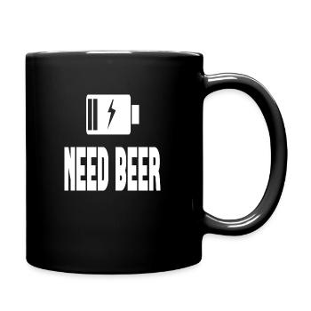 Need Beer - Tasse einfarbig - Schwarz - Rechts