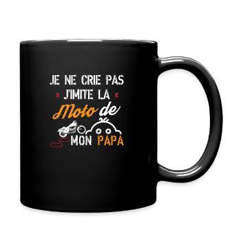 Je ne crie pas j imite la moto de mon papa - Mug uni - noir - Droite