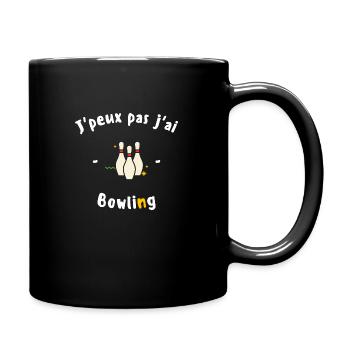 J peux pas j ai Bowling - Mug uni - noir - Droite