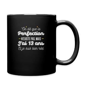 perfection 13 ans / humour anniversaire 13 ans - Mug uni - noir - Droite