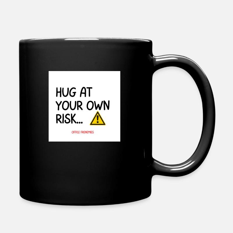 Hug at your own risk - Full Colour Mug - black