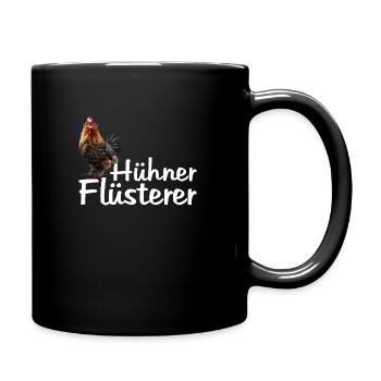 Hühner Flüsterer Huhn Landwirt Bauer Hahn Gockel - Tasse einfarbig - Schwarz - Rechts