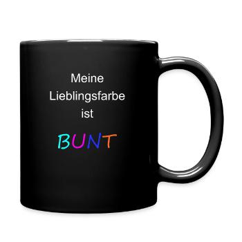 Meine Lieblingsfarbe ist BUNT (weiss) - Tasse einfarbig - Schwarz - Rechts