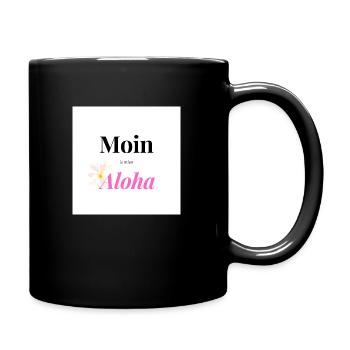 Moin is mien Aloha - Tasse einfarbig - Schwarz - Rechts