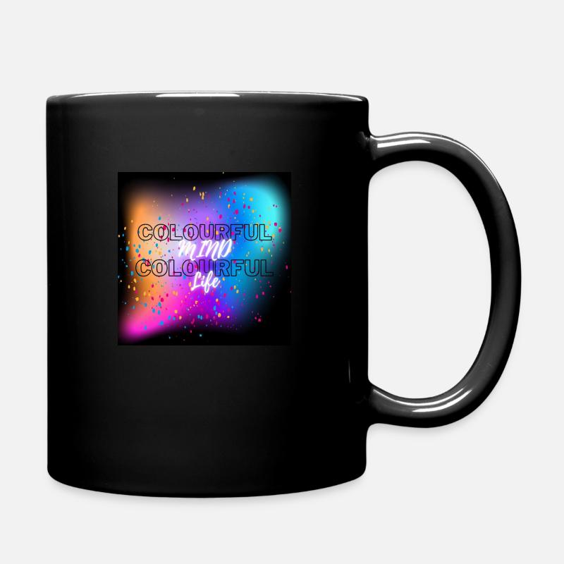 Colourful Mind Colourful Life tshirt - Tasse einfarbig - Schwarz