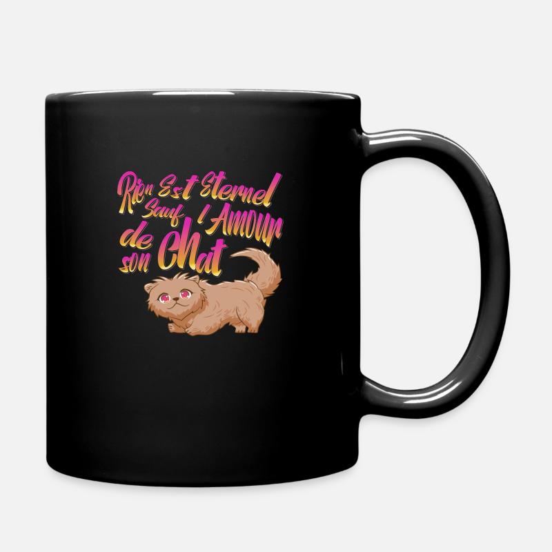 Miaouh Rien est éternel sauf l'amour de son chat - Mug uni - noir