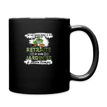 Je suis jardinier à plein temps t-shirt jardinier - Mug uni - noir - Droite