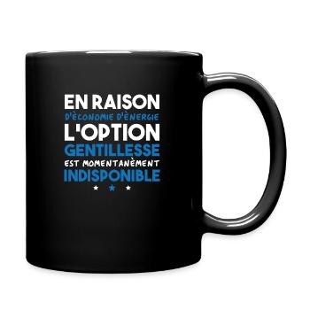 Option gentillesse indisponible - Mug uni - noir - Droite