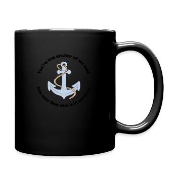 "You are the Anchor of My Soul" - Tasse einfarbig - Schwarz - Rechts