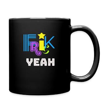 Frick yeah - Tasse einfarbig - Schwarz - Rechts