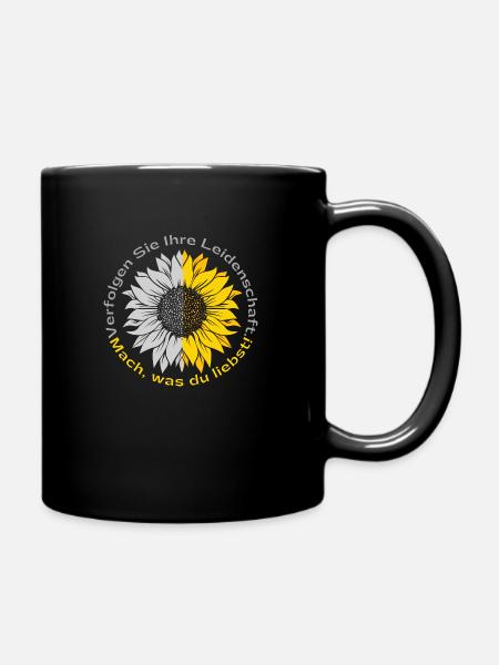 mach was du liebst - Tasse einfarbig - Schwarz